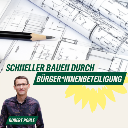 Bauplan, Bleistift, Portrait Robert Pohle, Text: Schneller bauen durch Bürger*innenbeteiligung